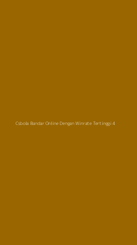 Tampilan Antarmuka Aplikasi Csbola Bandar Online Dengan Winrate Tertinggi - 4