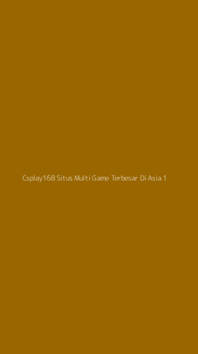 Tampilan Antarmuka Aplikasi Csplay168 Situs Multi Game Terbesar Di Asia - 1