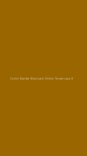 Tampilan Antarmuka Aplikasi Csslot Bandar Blackjack Online Terpercaya - 4