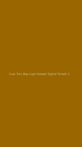 Tampilan Antarmuka Aplikasi Cuan Toto Wap Login Dompet Digital Terbaik - 2