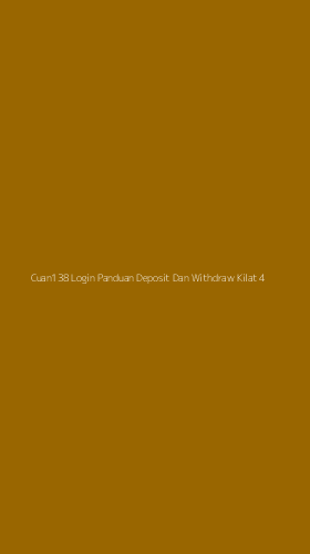 Tampilan Antarmuka Aplikasi Cuan138 Login Panduan Deposit Dan Withdraw Kilat - 4