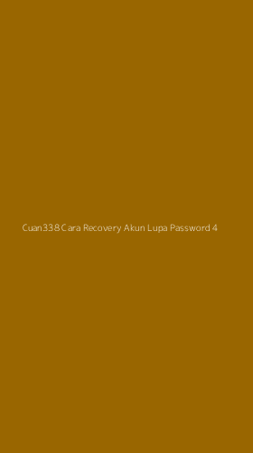 Tampilan Antarmuka Aplikasi Cuan338 Cara Recovery Akun Lupa Password - 4