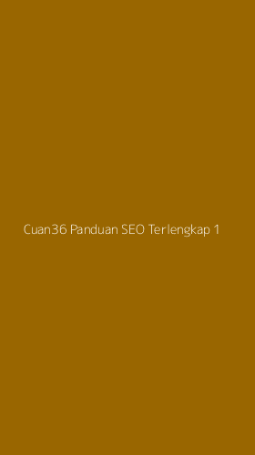Tampilan Antarmuka Aplikasi Cuan36 Panduan Seo Terlengkap - 1