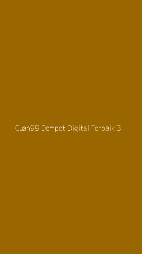 Tampilan Antarmuka Aplikasi Cuan99 Dompet Digital Terbaik - 3