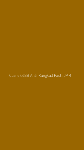 Tampilan Antarmuka Aplikasi Cuanslot88 Anti Rungkad Pasti Jp - 4