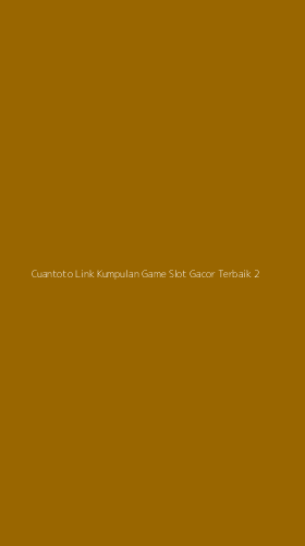 Tampilan Antarmuka Aplikasi Cuantoto Link Kumpulan Game Slot Gacor Terbaik - 2
