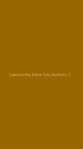 Tampilan Antarmuka Aplikasi Cuantoto Rtp Editor Foto Aesthetic - 1