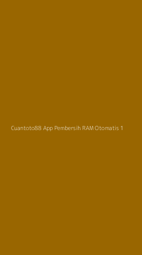 Tampilan Antarmuka Aplikasi Cuantoto88 App Pembersih Ram Otomatis - 1