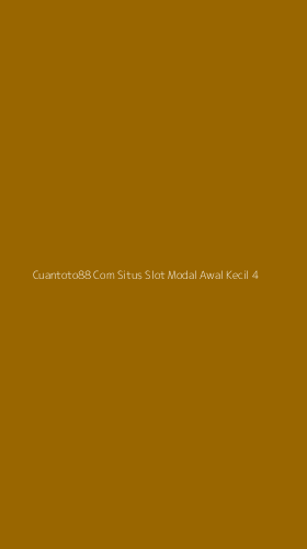 Tampilan Antarmuka Aplikasi Cuantoto88 Com Situs Slot Modal Awal Kecil - 4
