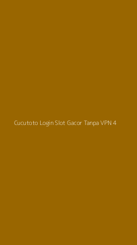 Tampilan Antarmuka Aplikasi Cucutoto Login Slot Gacor Tanpa Vpn - 4