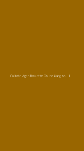 Tampilan Antarmuka Aplikasi Cuitoto Agen Roulette Online Uang Asli - 1