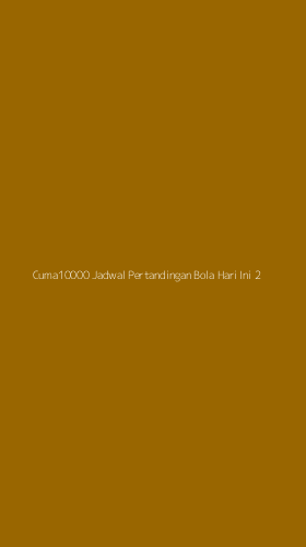 Tampilan Antarmuka Aplikasi Cuma10000 Jadwal Pertandingan Bola Hari Ini - 2