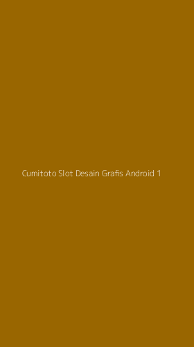 Tampilan Antarmuka Aplikasi Cumitoto Slot Desain Grafis Android - 1