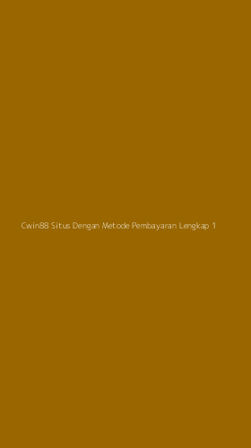 Tampilan Antarmuka Aplikasi Cwin88 Situs Dengan Metode Pembayaran Lengkap - 1