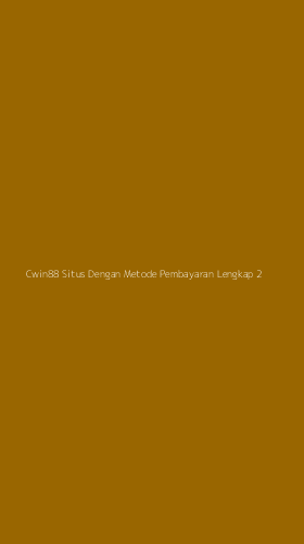 Tampilan Antarmuka Aplikasi Cwin88 Situs Dengan Metode Pembayaran Lengkap - 2