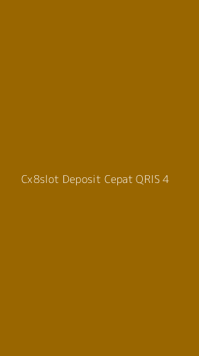 Tampilan Antarmuka Aplikasi Cx8slot Deposit Cepat Qris - 4