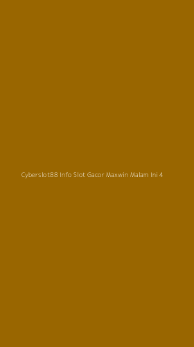 Tampilan Antarmuka Aplikasi Cyberslot88 Info Slot Gacor Maxwin Malam Ini - 4