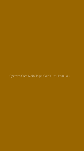 Tampilan Antarmuka Aplikasi Cyktoto Cara Main Togel Colok Jitu Pemula - 1