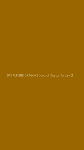Tampilan Antarmuka Aplikasi Daftar 888 Dragons Dompet Digital Terbaik - 2