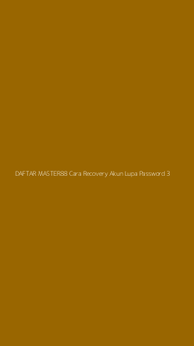 Tampilan Antarmuka Aplikasi Daftar Master88 Cara Recovery Akun Lupa Password - 3