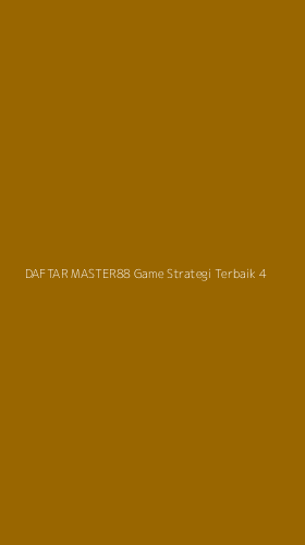 Tampilan Antarmuka Aplikasi Daftar Master88 Game Strategi Terbaik - 4