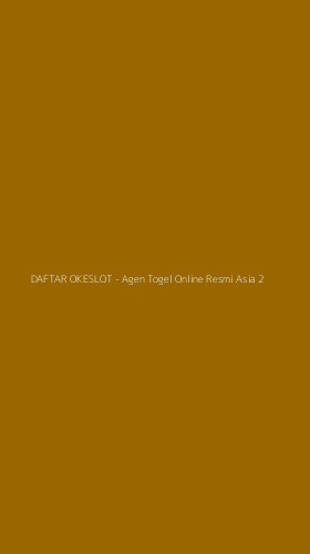 Tampilan Antarmuka Aplikasi DAFTAR OKESLOT - Agen Togel Online Resmi Asia - 2
