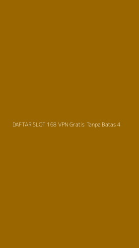 Tampilan Antarmuka Aplikasi Daftar Slot 168 Vpn Gratis Tanpa Batas - 4