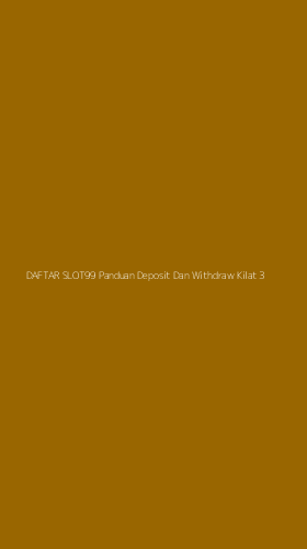 Tampilan Antarmuka Aplikasi Daftar Slot99 Panduan Deposit Dan Withdraw Kilat - 3