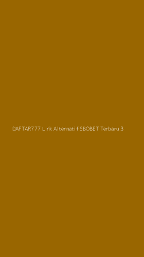 Tampilan Antarmuka Aplikasi Daftar777 Link Alternatif Sbobet Terbaru - 3