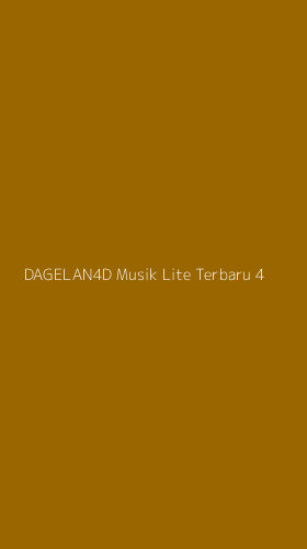 Tampilan Antarmuka Aplikasi Dagelan4d Musik Lite Terbaru - 4