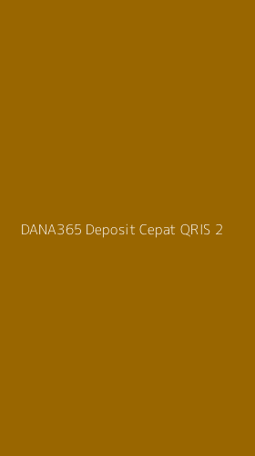 Tampilan Antarmuka Aplikasi Dana365 Deposit Cepat Qris - 2