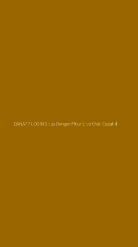 Tampilan Antarmuka Aplikasi Dana77 Login Situs Dengan Fitur Live Chat Cepat - 4