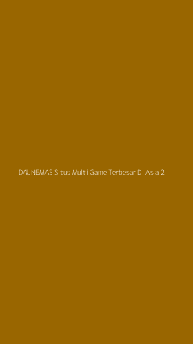 Tampilan Antarmuka Aplikasi Daunemas Situs Multi Game Terbesar Di Asia - 2
