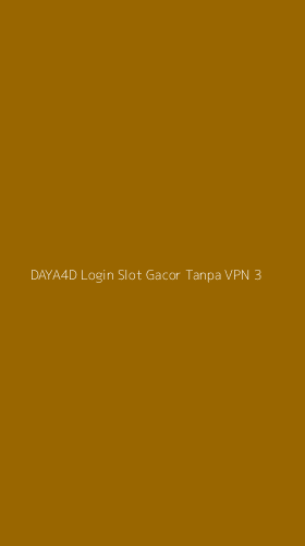 Tampilan Antarmuka Aplikasi Daya4d Login Slot Gacor Tanpa Vpn - 3