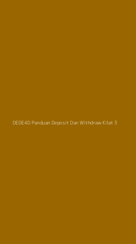 Tampilan Antarmuka Aplikasi Dede4d Panduan Deposit Dan Withdraw Kilat - 3