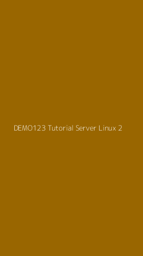 Tampilan Antarmuka Aplikasi Demo123 Tutorial Server Linux - 2