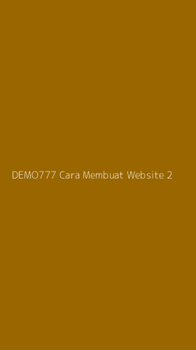 Tampilan Antarmuka Aplikasi Demo777 Cara Membuat Website - 2