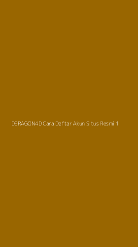 Tampilan Antarmuka Aplikasi Deragon4d Cara Daftar Akun Situs Resmi - 1