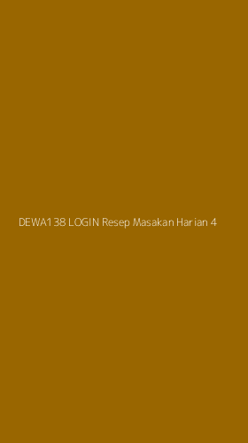 Tampilan Antarmuka Aplikasi Dewa138 Login Resep Masakan Harian - 4
