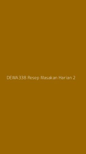 Tampilan Antarmuka Aplikasi Dewa338 Resep Masakan Harian - 2