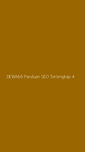 Tampilan Antarmuka Aplikasi Dewa66 Panduan Seo Terlengkap - 4