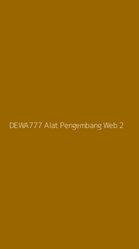 Tampilan Antarmuka Aplikasi Dewa777 Alat Pengembang Web - 2