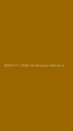 Tampilan Antarmuka Aplikasi Dewa777 Login Cara Membuat Website - 3