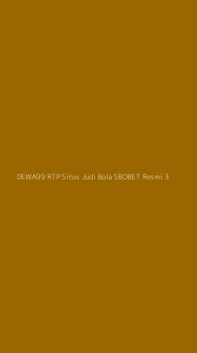 Tampilan Antarmuka Aplikasi Dewa99 Rtp Situs Judi Bola Sbobet Resmi - 3