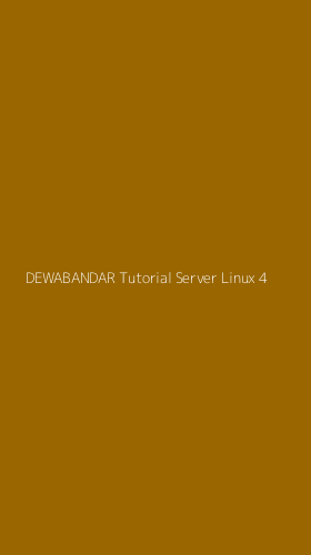 Tampilan Antarmuka Aplikasi Dewabandar Tutorial Server Linux - 4