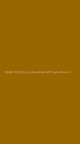 Tampilan Antarmuka Aplikasi Dewacintaqq Cara Download Apk Game Resmi - 4