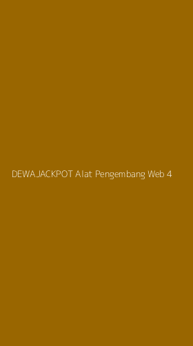 Tampilan Antarmuka Aplikasi Dewajackpot Alat Pengembang Web - 4