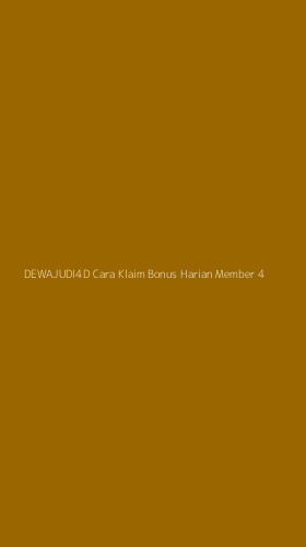 Tampilan Antarmuka Aplikasi Dewajudi4d Cara Klaim Bonus Harian Member - 4