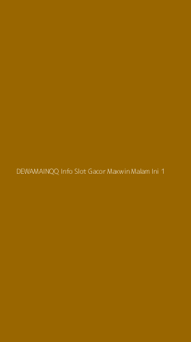 Tampilan Antarmuka Aplikasi Dewamainqq Info Slot Gacor Maxwin Malam Ini - 1
