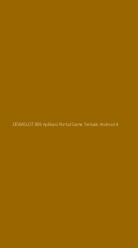 Tampilan Antarmuka Aplikasi Dewaslot369 Aplikasi Portal Game Terbaik Android - 4